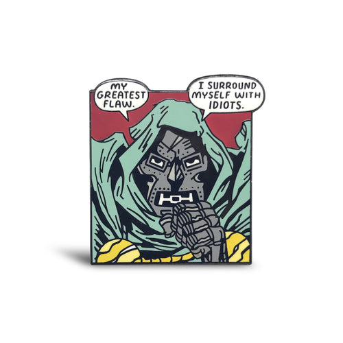 Dooms Greatest Flaw Enamel Pin