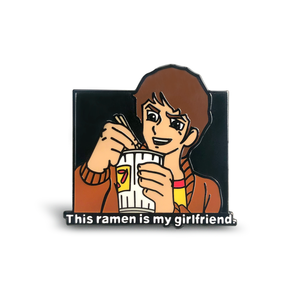 Ramen is my Girlfriend Lapel Pin
