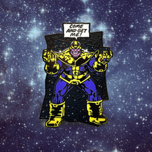 Load image into Gallery viewer, Thanos Taunts Enamel Pin